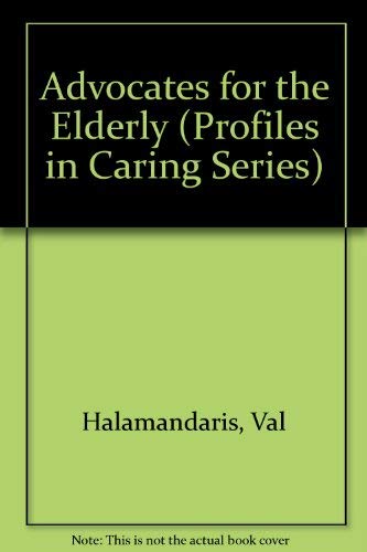 Profiles in Caring - Advocates for the Elderly