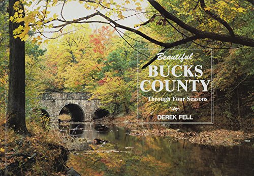 Beautiful Bucks County: Through Four Seasons