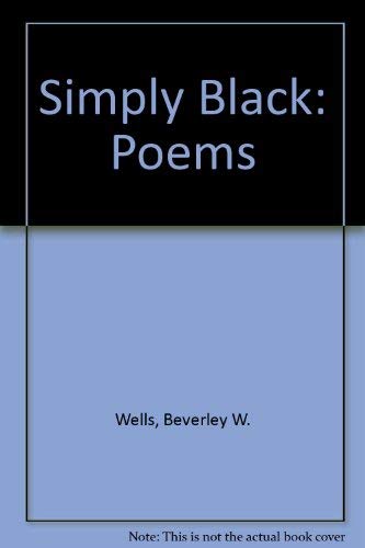 SIMPLY BLACK (FIRST EDITION, SIGNED BY POET)