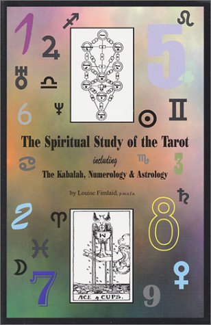 The Spiritual Study of the Tarot including The Kabalah, Numerology, & Astrology
The Spiritual Study of the Tarot including The Kabalah, Numerology, & Astrology