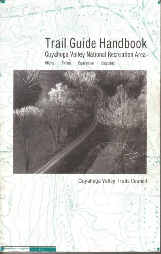 Trail Guide Handbook: Cuyahoga Valley National Recreation Area