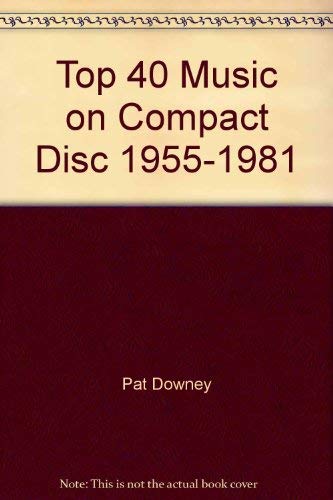 Golden Age of Top 40 Music, 1955-1973 on Compact Disc