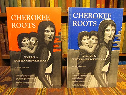 Cherokee Roots. Eastern And Western Cherokee Rolls. Set of 2