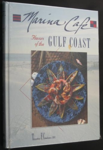 Marina Cafe - Flavors of the Gulf Coast