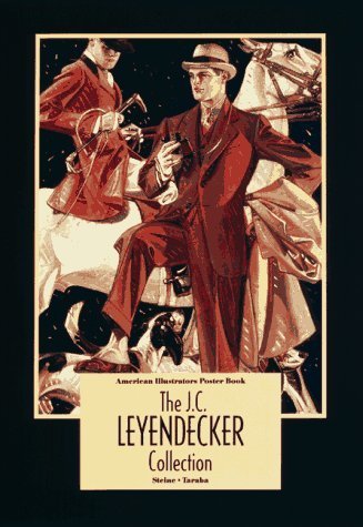 The J.C. Leyendecker Collection. American Illustrators Poster Book