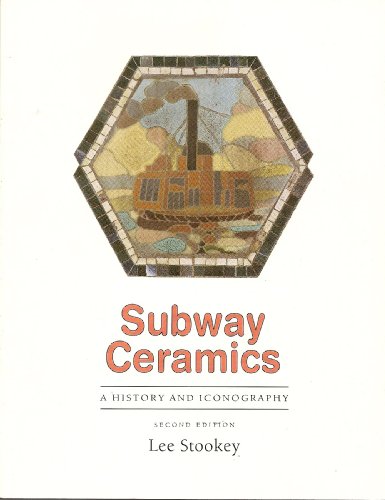 Subway Ceramics: A History and Iconography