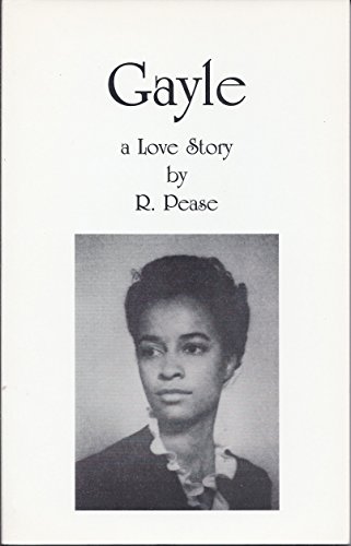 Gayle : A Love Story (Voyages Ser., Pt. I)