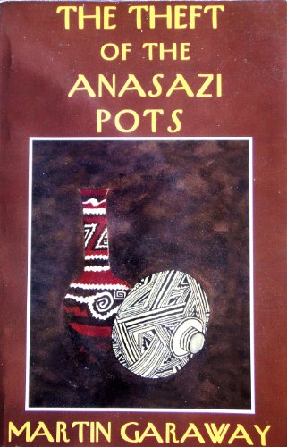 Theft of the Anasazi Pots
