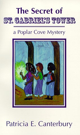 The Secret of St. Gabriel's Tower (Poplar Cove mystery)