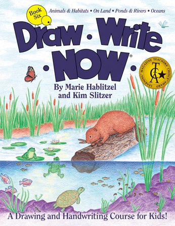 Draw, Write, Now: Book Six: Animals & Habitats on Land, Ponds & Rivers, Oceans: A Drawing and Han...