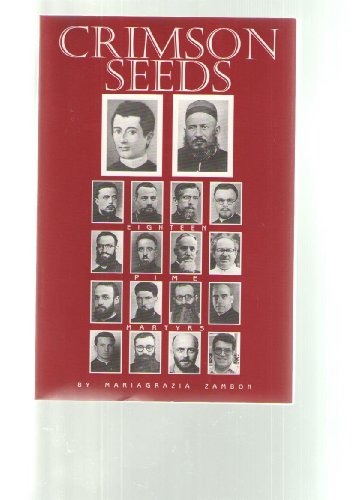 Crimson Seeds : Eighteen Pime Martyrs