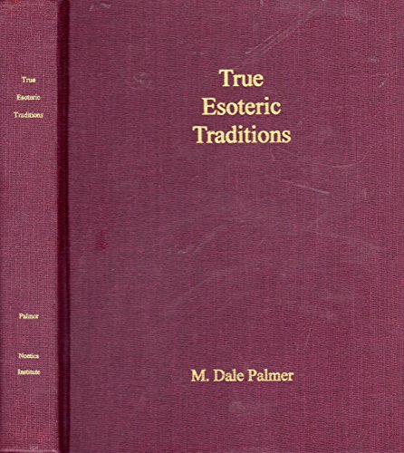 TRUE ESOTERIC TRADITIONS