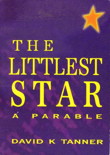 The Littlest Star: A Parable