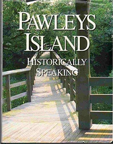 Pawleys Island Historically Speaking