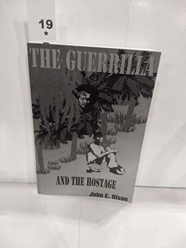 The Guerrilla and the Hostage