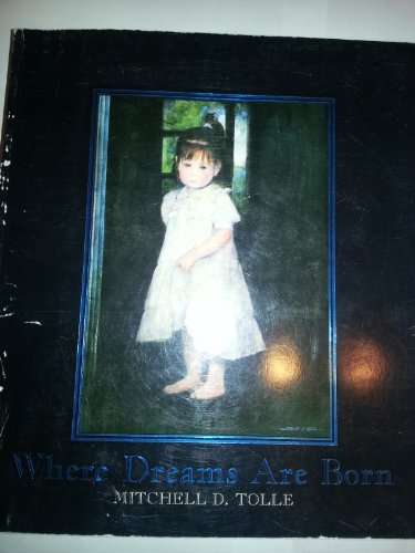Where Dreams Are Born (AUTHOR SIGNED)