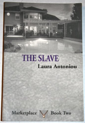 The Slave (The Marketplace Series, 2)