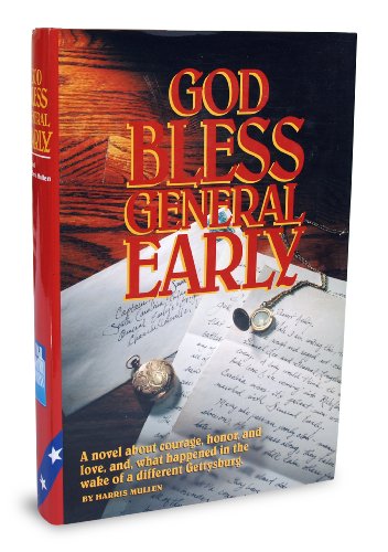 God Bless General Early: a Novel (Author's Edition)