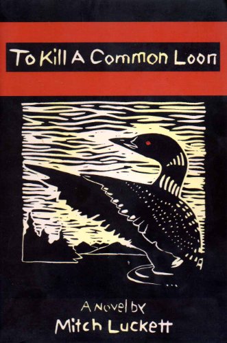 To Kill a Common Loon