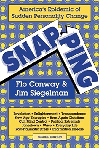 Snapping: America's Epidemic of Sudden Personality Change, 2nd Edition