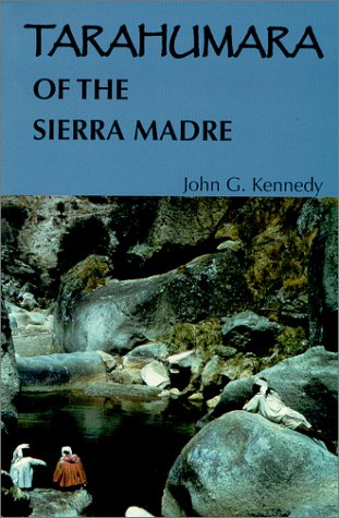 Tarahumara of the Sierra Madre: Survivors on the Canyon's Edge
