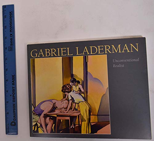 Gabriel Laderman: Unconventional Realist