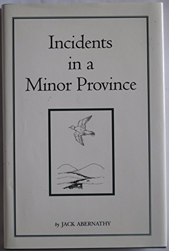Incidents in a Minor Province.
