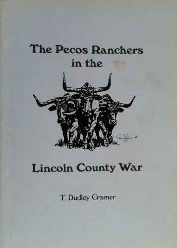 The Pecos Ranchers in the Lincoln County War