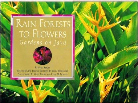 Rain Forests To Flowers - Gardens On Java