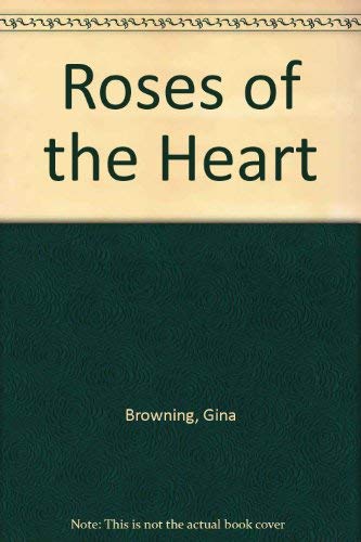 Roses of the Heart