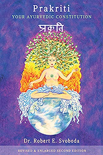 Prakriti: Your Ayurvedic Constitution (Paperback or Softback)