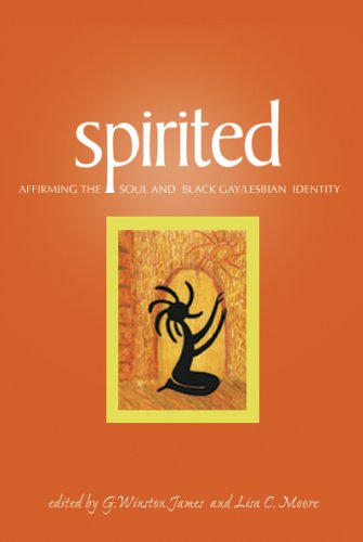 Spirited : Affirming the Soul and Black Gay/Lesbian Identity