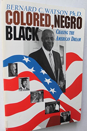 Colored, Negro, Black: Chasing the American Dream (Signed)