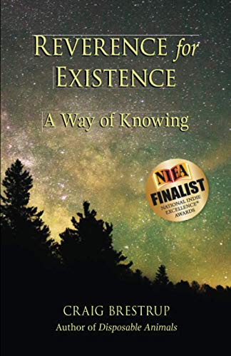 Reverence for Existence: A Way of Knowing (Paperback or Softback)