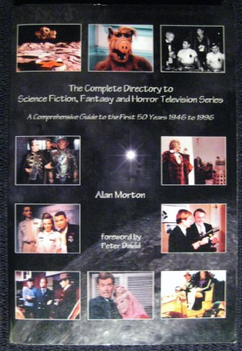 COMPLETE DIRECTORY TO SCIENCE FICTION, FANTASY AND HORROR TELEVISION SERIES A Comprehensive Guide...
