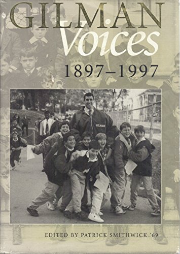 Gilman Voices 1897-1997