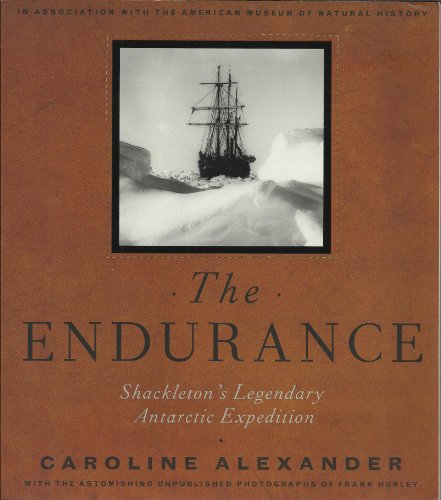 The Endurance: Shackleton's Legendary Antarctic Expedition.