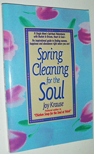 Spring Cleaning for the Soul