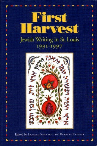 First harvest: Jewish writing in St. Louis, 1991-1997