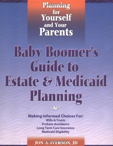 Baby Boomer's Guide to Estate Medicaid Planning