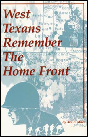 West Texans Remember the Home Front
