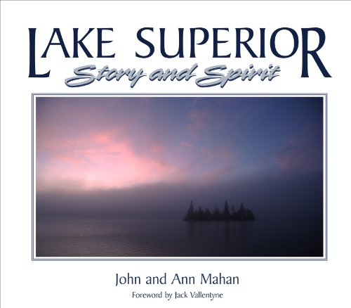 Lake Superior Story and Spirit