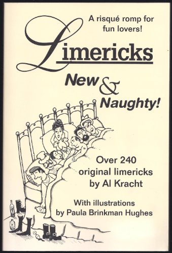 Limericks New & Naughty: Over 240 Original Limericks