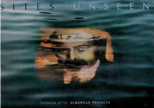 Sites Unseen: Shimon Attie European Projects.