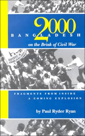 Bangladesh 2000 : On the Brink of Civil War