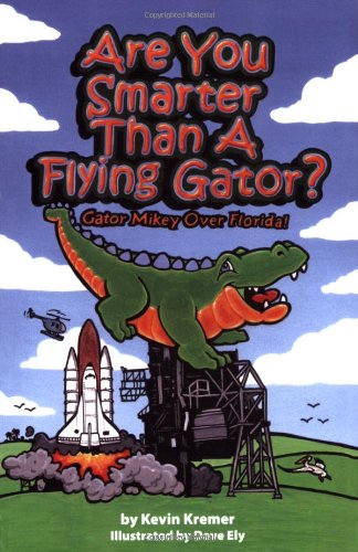 Are You Smarter Than a Flying Gator : Gator Mikey over Florida!