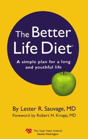The Sauvage Better Life Diet: A Simple Plan for a Long and Youthful Life (signed)