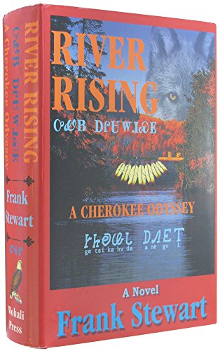 River Rising: A Cherokee Odyssey [Signed First Edition]