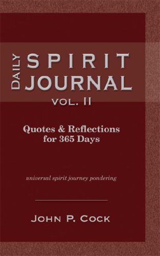 Daily Spirit Journal Vol. II. Quotes & Reflections for 365 Days