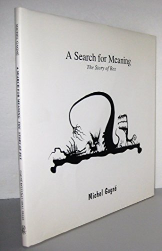 A Search for Meaning: The Story of Rex